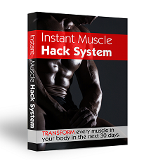 Instant Muscle Hack System